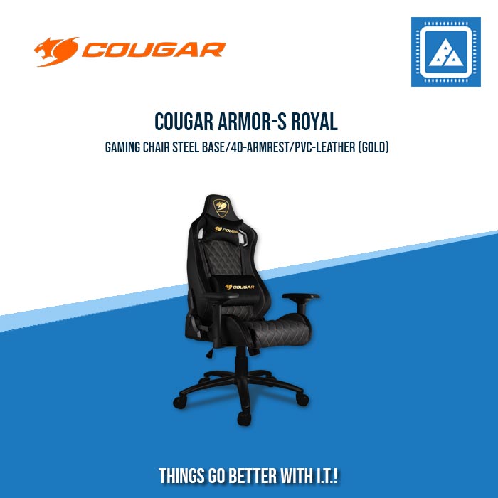 COUGAR ARMOR-S ROYAL GAMING CHAIR STEEL BASE/4D-ARMREST/PVC-LEATHER (GOLD) COUGAR ARMOR-S ROYAL GAMING CHAIR STEEL BASE/4D-ARMREST/PVC-LEATHER (GOLD)